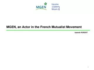 MGEN, an Actor in the French Mutualist Movement