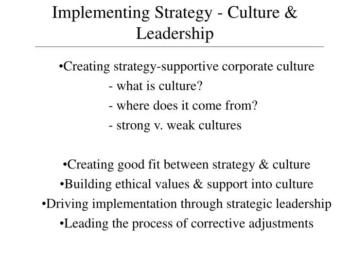 implementing strategy culture leadership