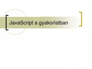 javascript a gyakorlatban