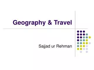 Geography &amp; Travel
