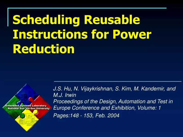 scheduling reusable instructions for power reduction