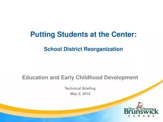 Putting Students at the Center: School District Reorganization