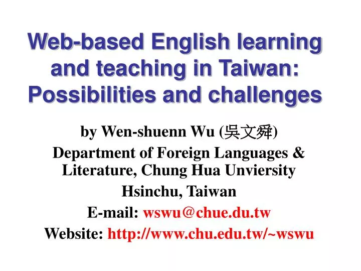 web based english learning and teaching in taiwan possibilities and challenges