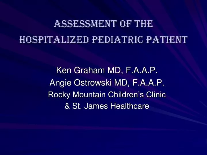 assessment of the hospitalized pediatric patient