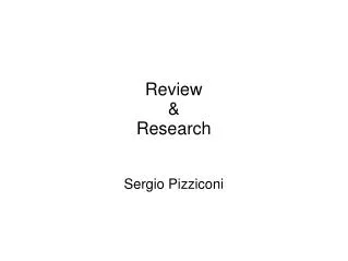 Review &amp; Research
