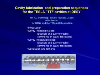 Cavity fabrication and preparation sequences for the TESLA / TTF cavities at DESY