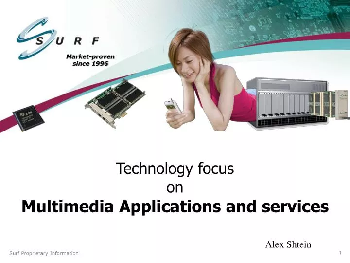 technology focus on multimedia applications and services