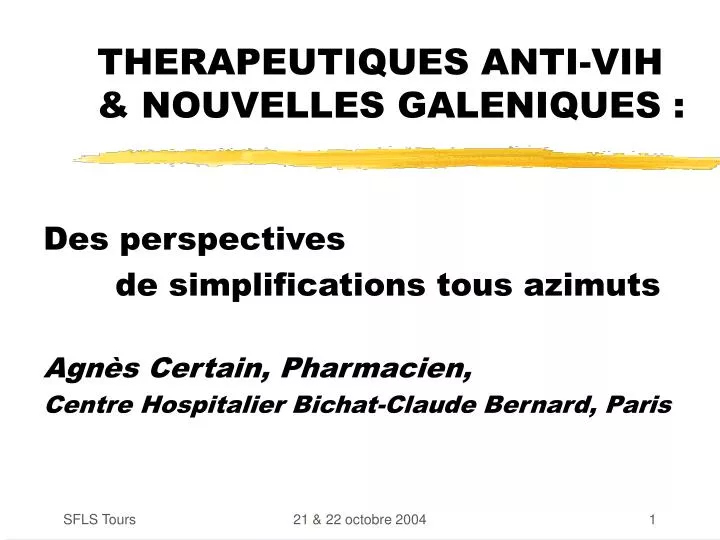 therapeutiques anti vih nouvelles galeniques