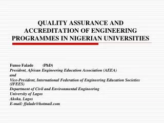 QUALITY ASSURANCE AND ACCREDITATION OF ENGINEERING PROGRAMMES IN NIGERIAN UNIVERSITIES