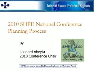 2010 SHPE National Conference Planning Process