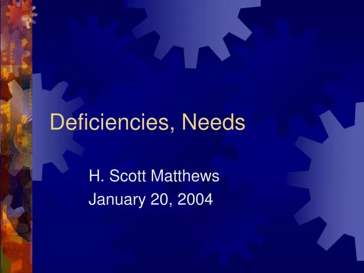 deficiencies needs