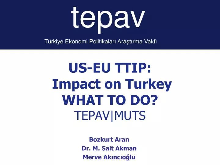 us eu ttip impact on turkey what to do tepav muts