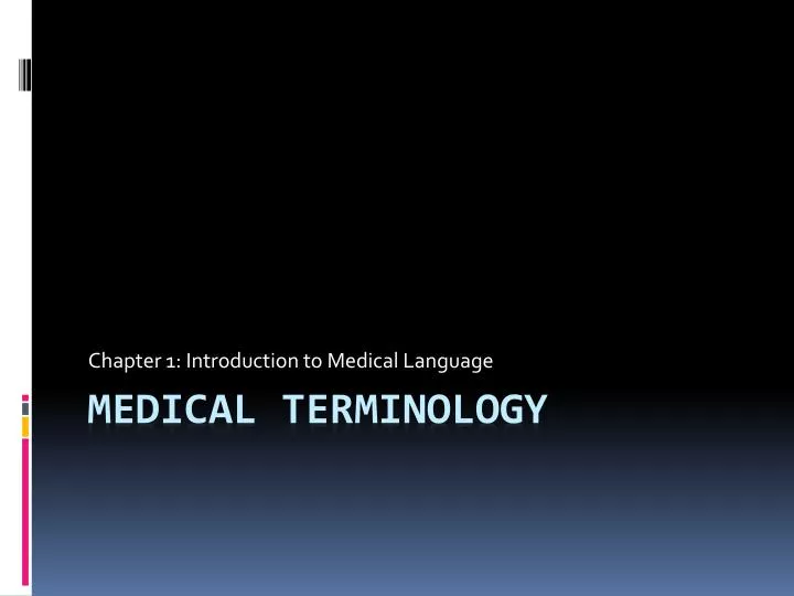 chapter 1 introduction to medical language