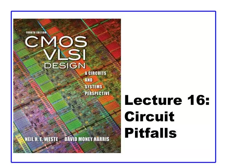 lecture 16 circuit pitfalls