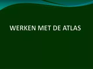 werken met de atlas