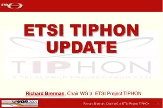 ETSI TIPHON UPDATE