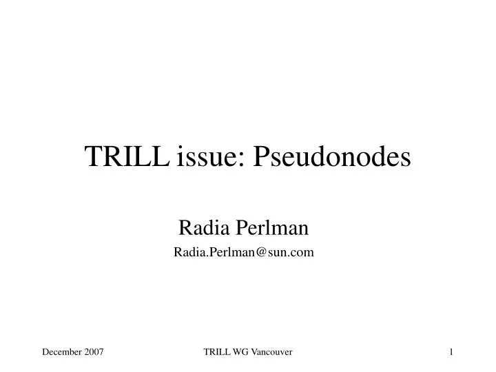 trill issue pseudonodes