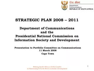 . Presentation to Portfolio Committee on Communications 11 March 2008 Cape Town