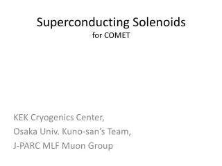 Superconducting Solenoids for COMET