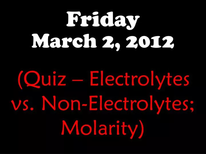 friday march 2 2012