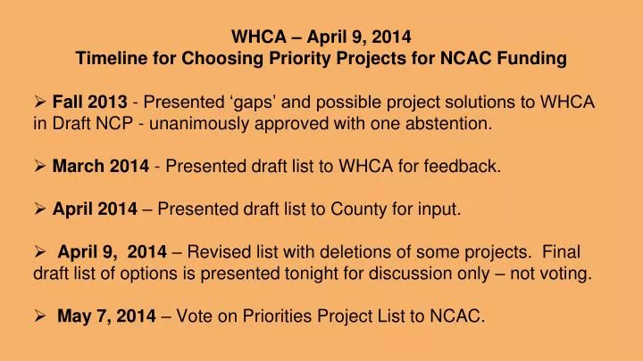 whca april 9 2014 timeline for choosing priority projects for ncac funding