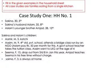 Case Study One: HH No. 1