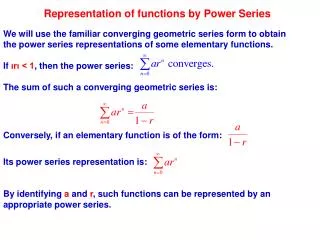 Representation of functions by Power Series