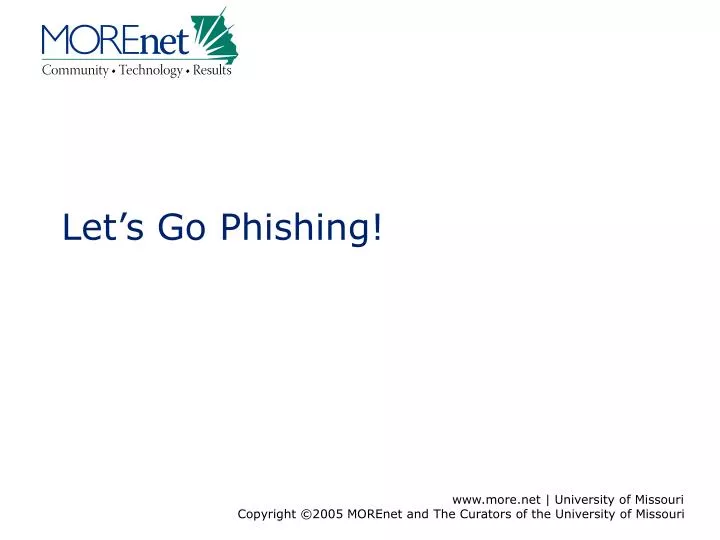 let s go phishing