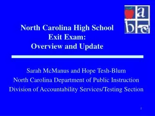 Sarah McManus and Hope Tesh-Blum North Carolina Department of Public Instruction
