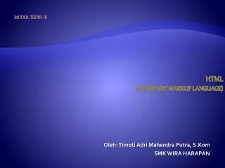 oleh timoti adri mahendra putra s kom smk wira harapan