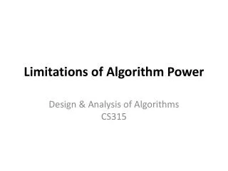 Limitations of Algorithm Power