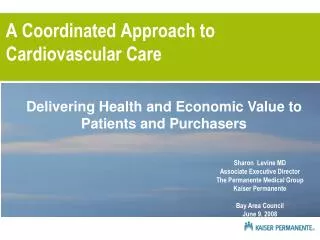 A Coordinated Approach to Cardiovascular Care