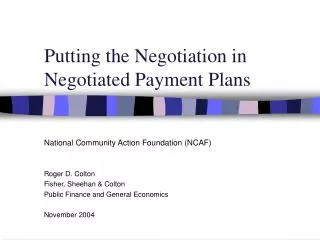 Putting the Negotiation in Negotiated Payment Plans
