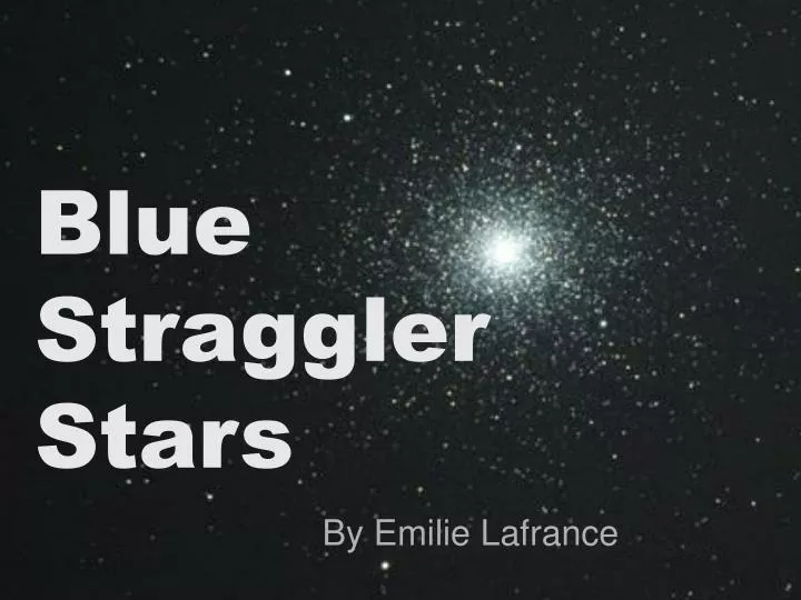 blue straggler stars