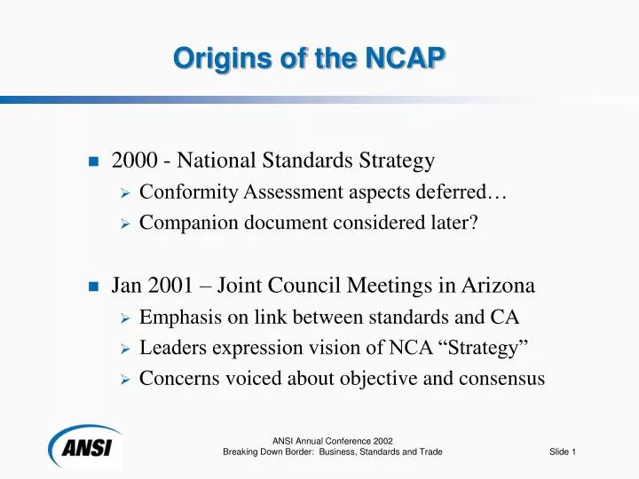 origins of the ncap