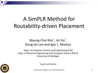 A SimPLR Method for Routability-driven Placement