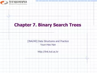 Chapter 7. Binary Search Trees