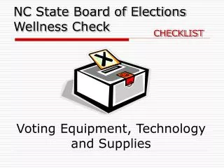 Voting Equipment, Technology and Supplies