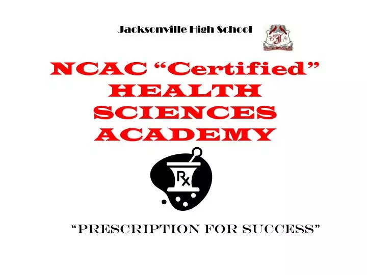 jacksonville high school ncac certified health sciences academy