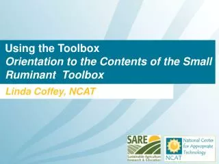 Using the Toolbox Orientation to the Contents of the Small Ruminant Toolbox