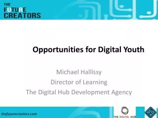 Opportunities for Digital Youth