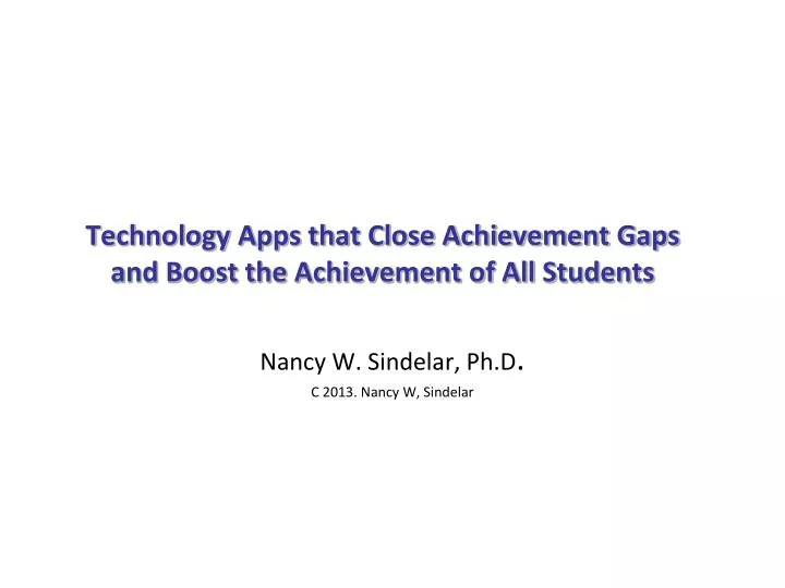 technology apps that close achievement gaps and boost the achievement of all students