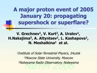 A major proton event of 2005 January 20: propagating supershock or superflare?