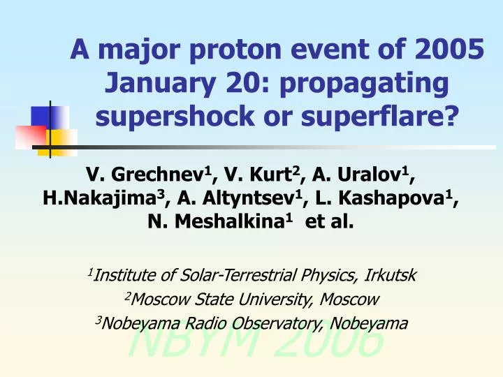 a major proton event of 2005 january 20 propagating supershock or superflare