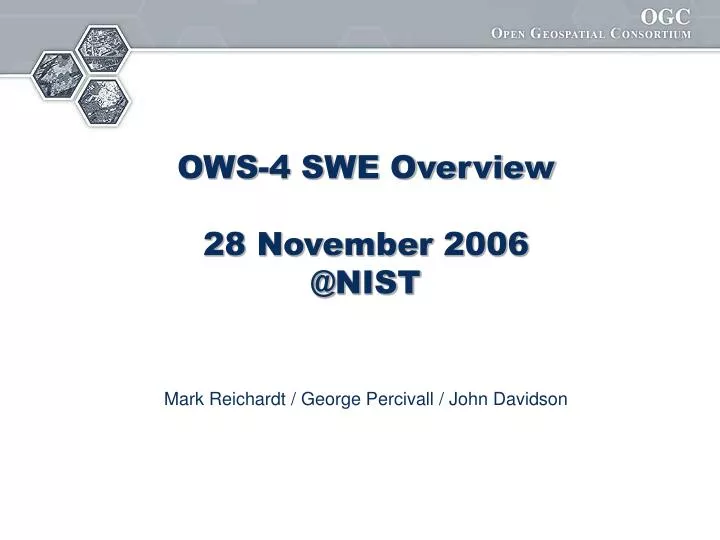 ows 4 swe overview 28 november 2006 @nist