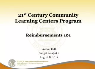 21 st Century Community Learning Centers Program Reimbursements 101