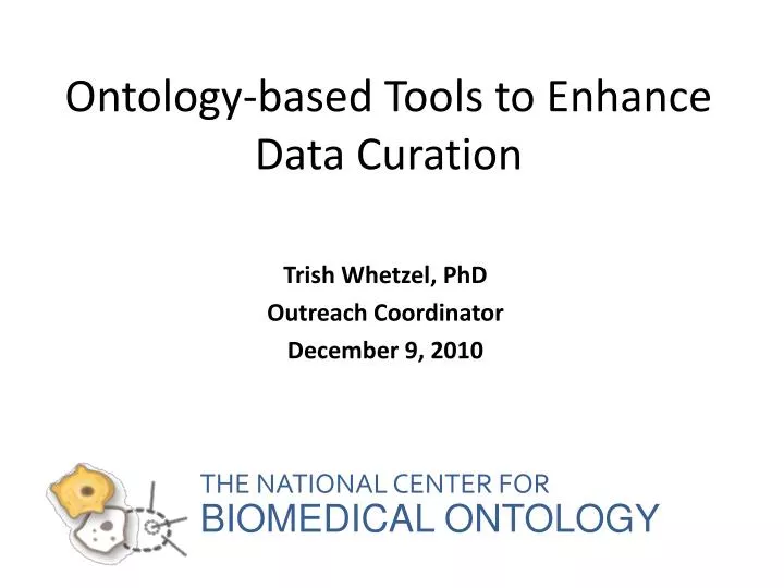 ontology based tools to enhance data curation