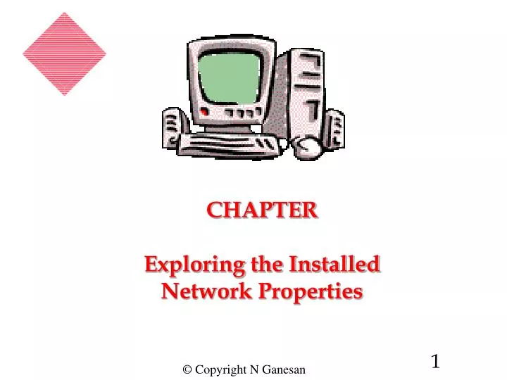 chapter exploring the installed network properties