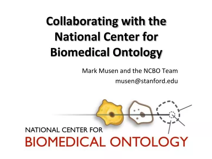 collaborating with the national center for biomedical ontology