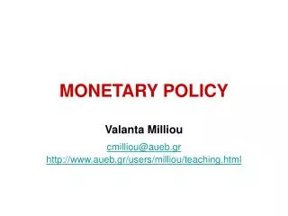 MONETARY POLICY